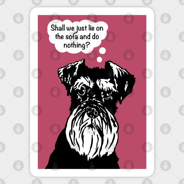 Miniature Schnauzer Funny Dog - lie on the sofa and do nothing Sticker by NattyDesigns